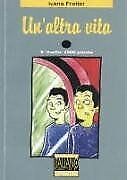Italiano Facile - Stufe 5: Un altra vita | Buch | Zustand gut - not specified
