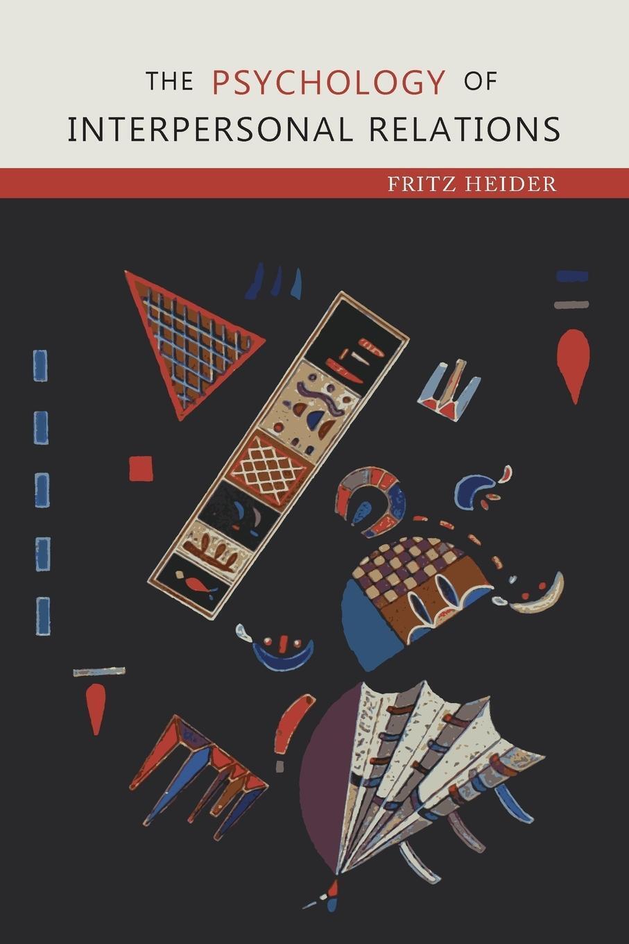 Thumbnail - The Psychology Of Interpersonal Relations | Fritz Heider | Taschenbuch