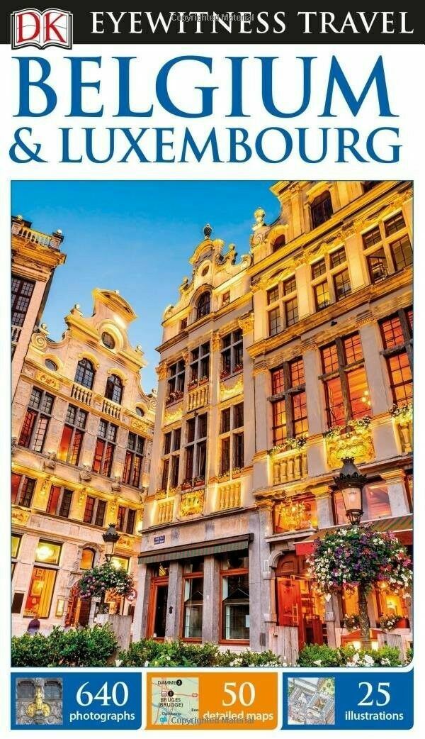 DK Eyewitness Travel Guide Belgium and Luxembourg