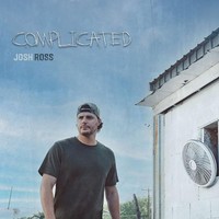 Josh Ross - Complicated - Compact Disc - G3Z