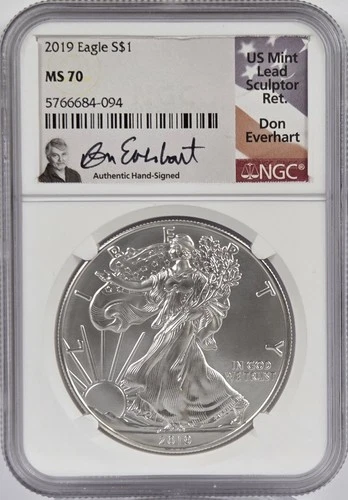 2019 Eagle S$1 MS 70 NGC signed by Don Everhart US Mint Lead Sculptor Retired