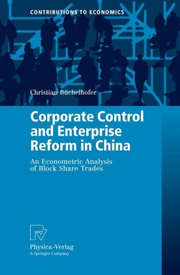 Christian Büchelhofer | Corporate Control and Enterprise Reform in China | Buch