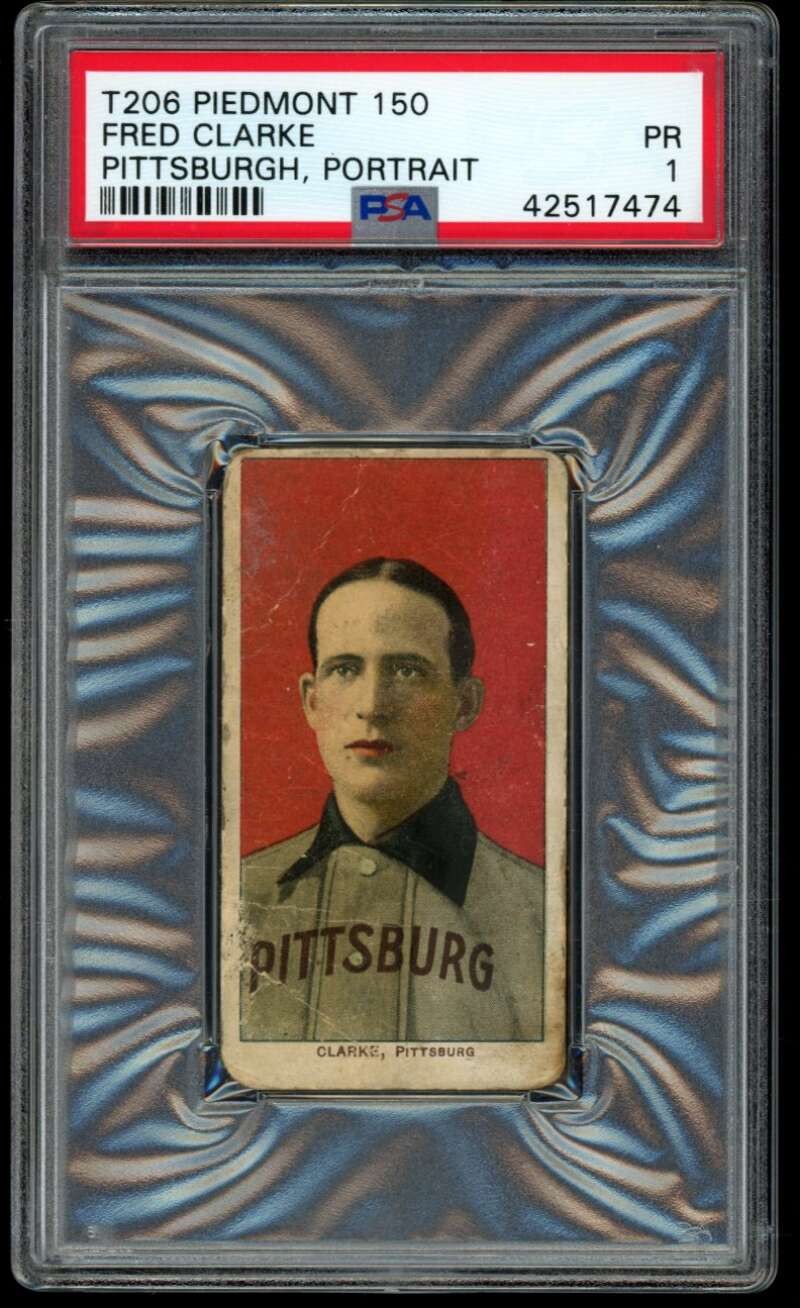 1910 T206 #92 Fred Clarke PSA 1 Portrait Pittsburgh Piedmont 150  (7474)