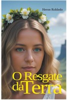 O Resgate Da Terra Heron Robledo Taschenbuch Portugiesisch 2024 Heron Robledo