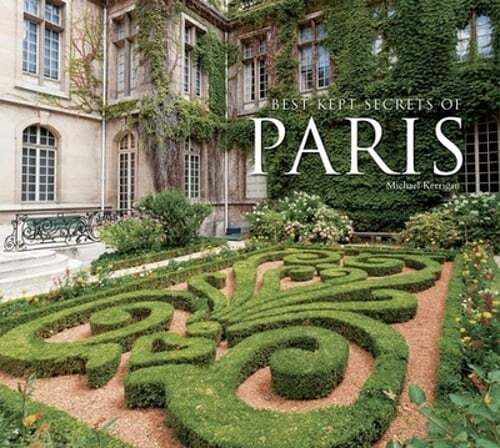 Best-Kept Secrets of Paris by Michael Kerrigan: New