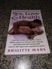 Sex, Love & Health by Brigitte Mars Couples Book 440 Pages