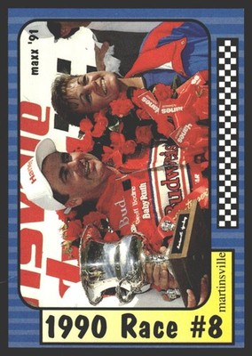1990 Race #8-Martinsville #177 1991 Maxx Junior Johnson & Associates