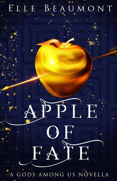 Elle Beaumont | Apple Of Fate | Taschenbuch | Englisch (2021) | Elle Beaumont-image