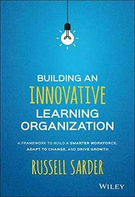 Building an Innovative Learning - Hardcover, by Sarder Russell - Very Good u