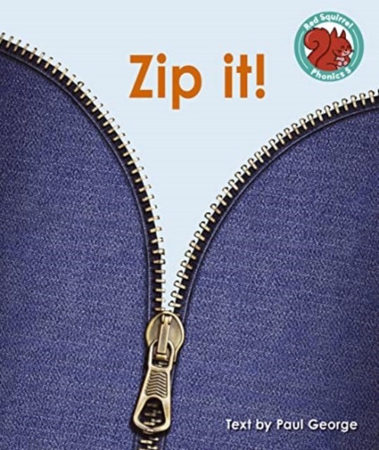 Zip it! by Paul George (Paperback Book)