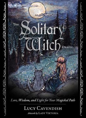 The Solitary Witch Oracle: Lore, Wisdom, and Light for Your Magickal Path by Luc