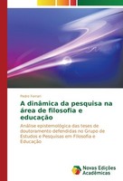 A DinâMica Da Pesquisa Na áRea De Filosofia E EducaçãO Pedro Ferrari