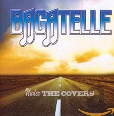 Bagatelle Under the Covers (CD) (UK IMPORT)