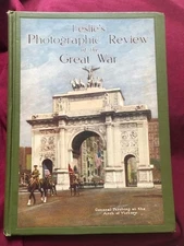 Pershing, John J. et al. Leslie's Photographic Review of the Great War. 1920. Il