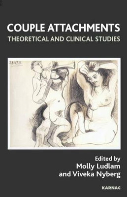 Couple Attachments: Theoretical and Clinical Studies