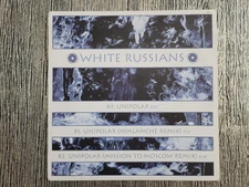 White Russians - Unipolar (Original / Avalanche Remix / Mission To Moscow Remix)