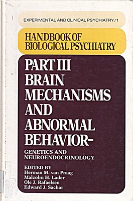 Handbook of Biological Psychiatry: Brain Mechanisms and Abnormal Behavior - Gene