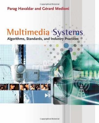 Multimedia Systems: - Paperback, by Havaldar Parag; Medioni - Very Good