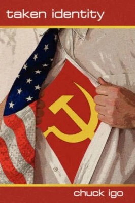 Identität genommen von Chuck Igo Author Solutions Inc 