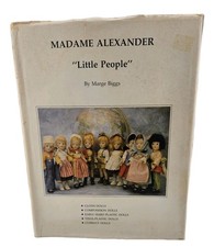 SIGNED MADAME ALEXANDER BOOK "Little People" by MARGE BIGGS Vintage 1979
