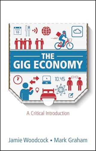 The Gig Economy A Critical Introduction by Jamie Woodcock (Paperback Book) - Image 7