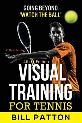 Bill Patton Visual Training for Tennis (Taschenbuch)