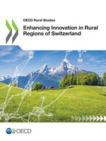 Enhancing Innovation In Rural Regions Of Switzerland Oecd Taschenbuch Englisch