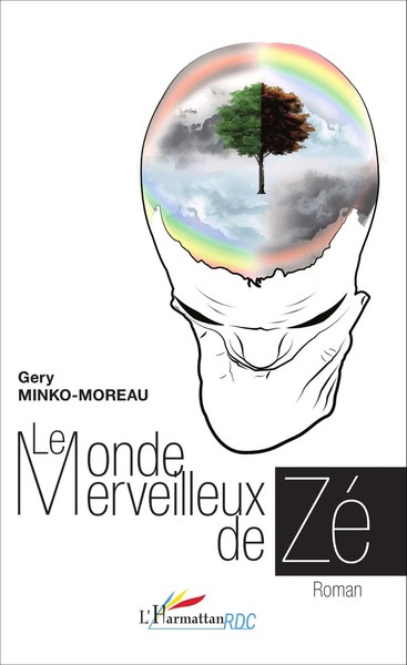 Gery Minko-Moreau | Le Monde Merveilleux De Zé | Taschenbuch | FranzöSisch-image