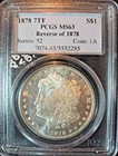 1878 7 TF Morgan Silver Dollar PCGS MS63 Reverse of 1878