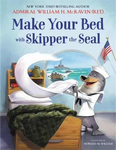 Make Your Bed with Skipper the Seal- William H McRaven, 9780316592352, hardcover