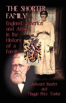 Aylward Shorter Maggie Price Taylor The Shorter Family (Taschenbuch)