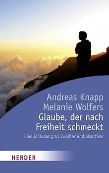 Glaube, der nach Freiheit schmeckt: Eine Einladung ... | Livre | état acceptable - Photo 1/2