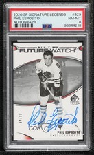 2020 SP Signature Edition Legends 94/99 Phil Esposito #429 PSA 8 Auto HOF 18yf