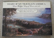 DIARY OF MY TRAVELS IN AMERICA By Louis King Of France Philippe HB/DJ 1800s