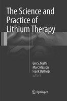 The Science And Practice Of Lithium Therapy Gin S. Malhi