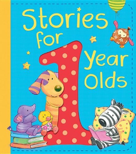 Stories for 1 Year Olds-J. H. Williams