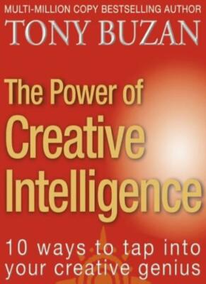 The Power of Creative Intelligence By Tony Buzan
