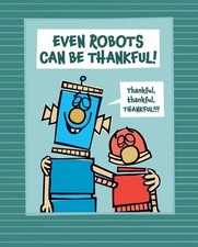 Even Robots Can Be Thankful! (The Robots Books) - hardcover Thomas, Jan