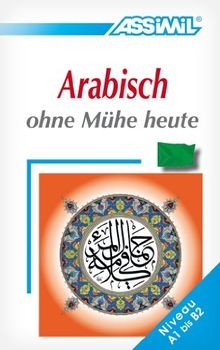 Arabisch ohne Mühe heute : niveau A1 bis B2  von Ha... | Buch | Zustand sehr gut