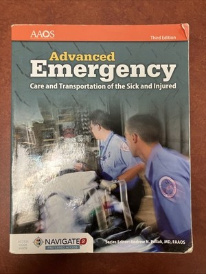 Advanced Emergency Care and Transportation of The Sick and Injured Third Edition