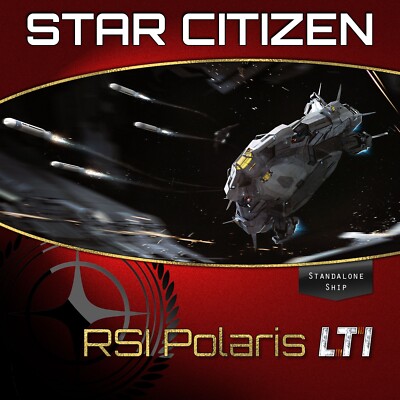 Star Citizen - RSI Polaris LTI