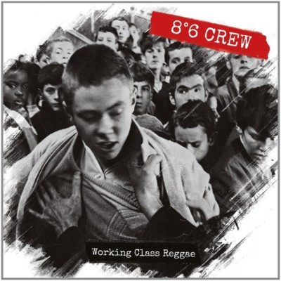 8°6 CREW - WORKING CLASS REGGAE  CD NEU 
