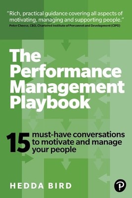 The Performance Management Playbook: 15 M... by Bird, Hedda Paperback / softback