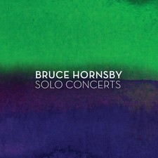 BRUCE HORNSBY Solo Concerts + The Way It Is + A Night On The Town 4xCD RANGE
