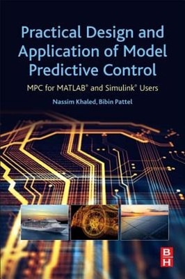 Practical Design and Application of Model Predictive Control: MPC for MATLAB 
