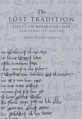 John Scattergood The Lost Tradition (Hardback)