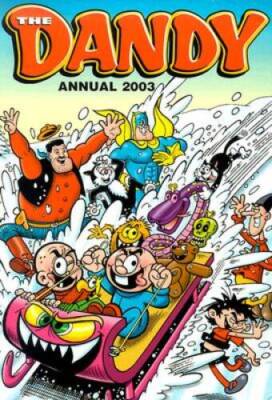 The Dandy Annual 2003 - Hardcover By Editors - ACCEPTABLE