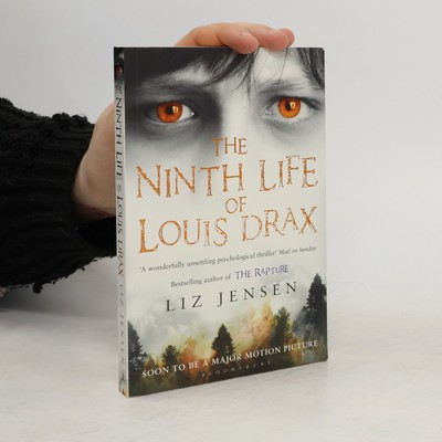 The Ninth Life of Louis Drax  |  Liz Jensen