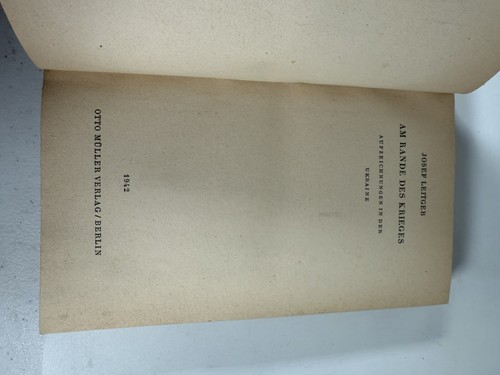 Josef Leitgeb “On the brink of war/notes in Ukraine” 1942 Berlin 1 Edition RARE - Picture 8 of 16