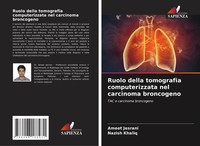 Ameet Jesrani (U. A.) | Ruolo Della Tomografia Computerizzata Nel Carcinoma...